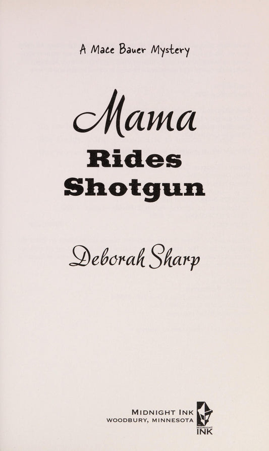 Mama Rides Shotgun by Deborah Sharp - USED