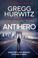 Antihero by Gregg Hurwitz