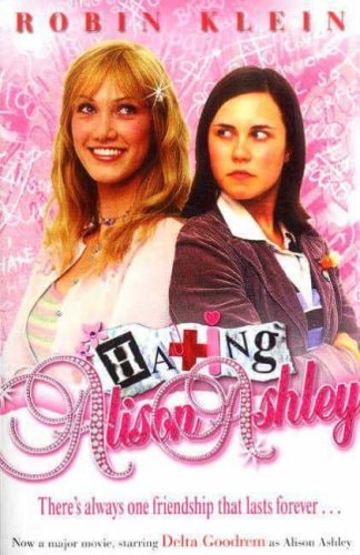 Hating Alison Ashley (Movie Tie-in)