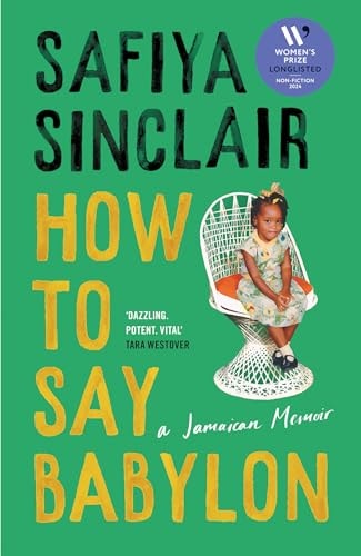 How to Say Babylon by Safiya Sinclair HarperCollins Publishers Limited