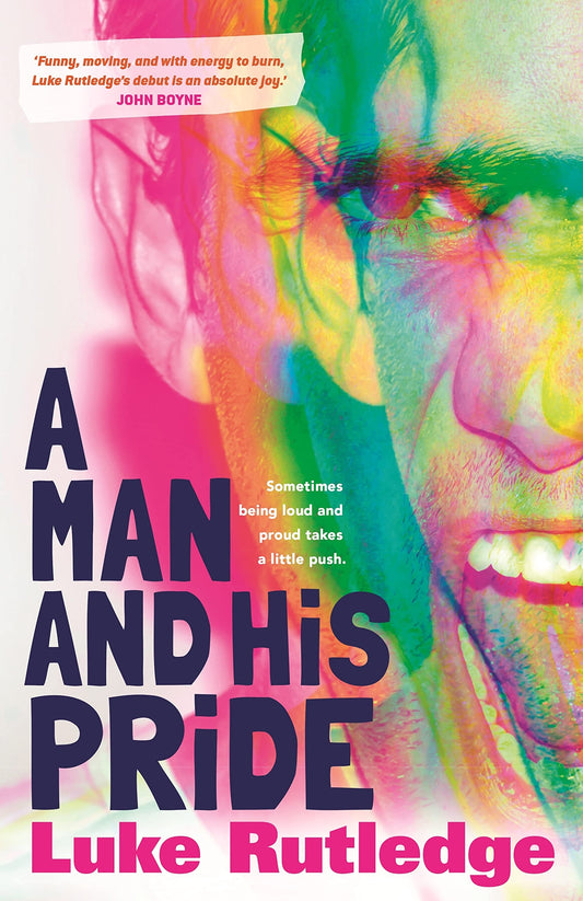 A Man and His Pride by Luke Rutledge - USED