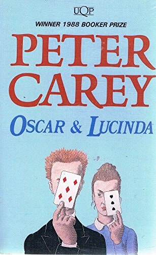 Oscar and Lucinda by Peter Carey - USED University of Queensland Press