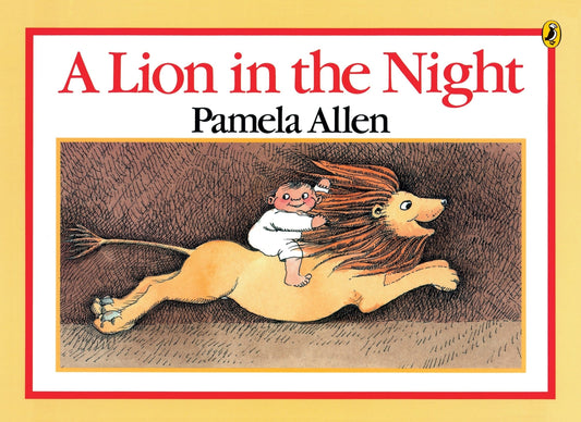 A Lion in the Night by Pamela Allen - USED