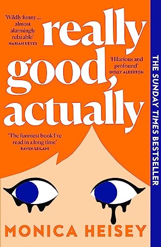 Really Good, Actually by Monica Heisey - USED