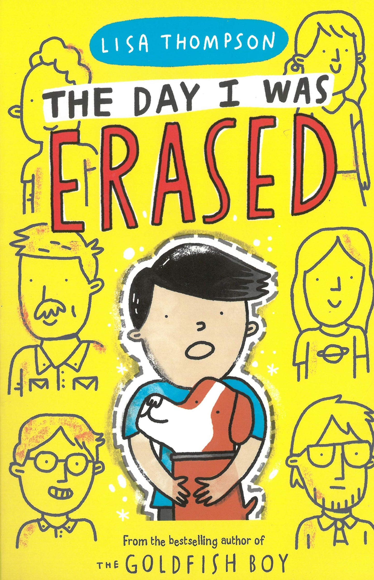 The Day I was Erased by Lisa Thompson - USED