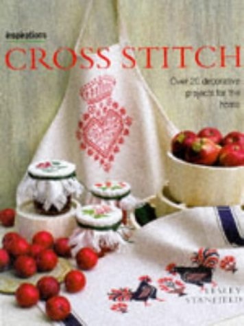 Cross Stitch Over 20 Decorative Projects for the Home by Lesley Stanfield Anness Publishing