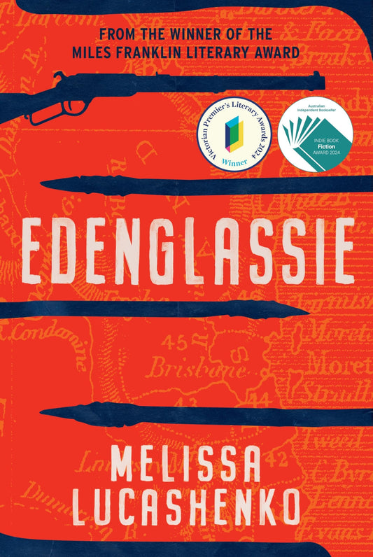 Edenglassie Longlisted for the 2024 Miles Franklin Literary Award by Melissa Lucashenko - USED