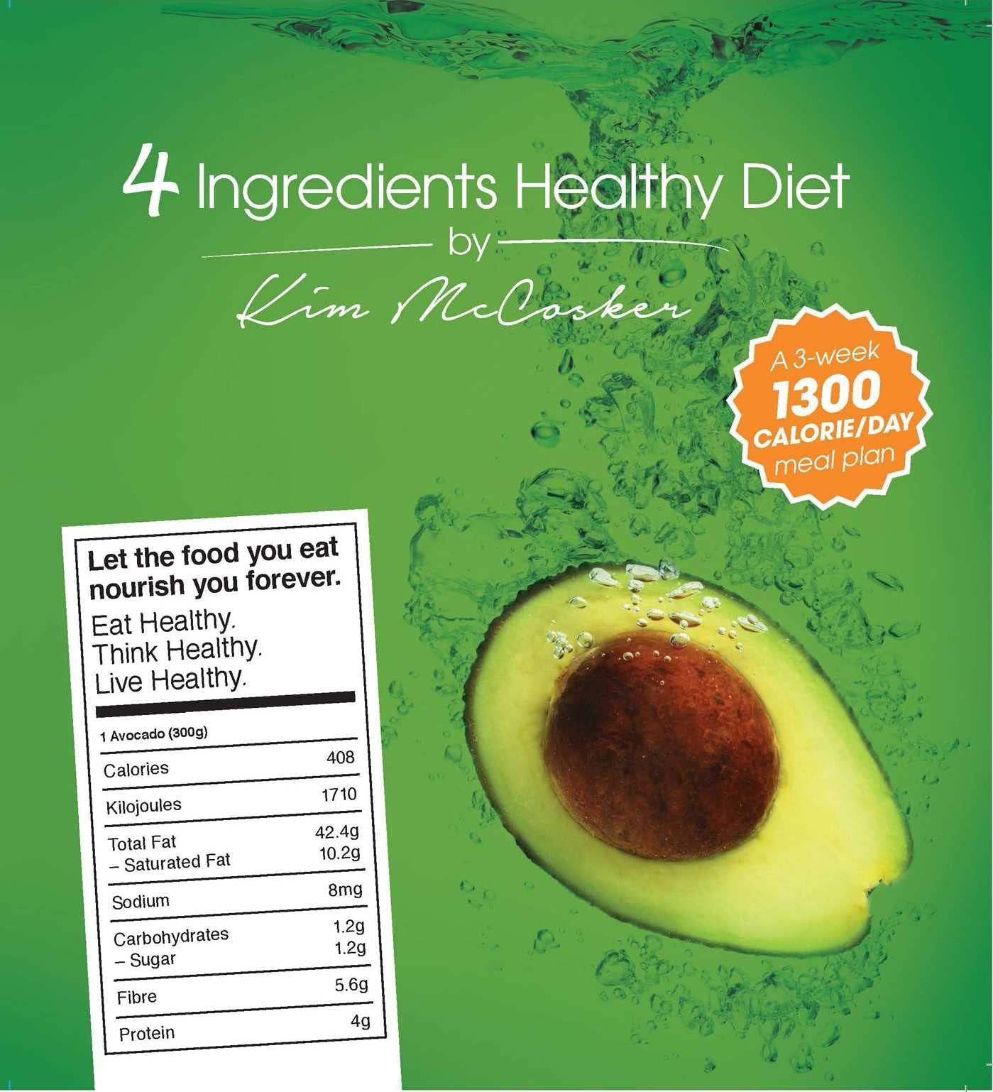 4 Ingredients Healthy Diet by Kim McCosker