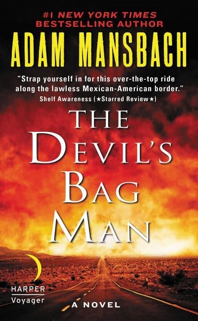 The Devil's Bag Man A Novel by Adam Mansbach
