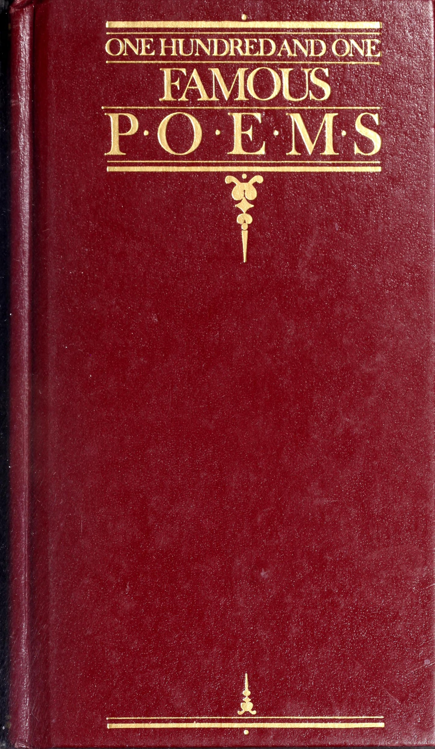One Hundred and One Famous Poems With a Prose Supplement : an Anthology by Roy Jay Cook - USED