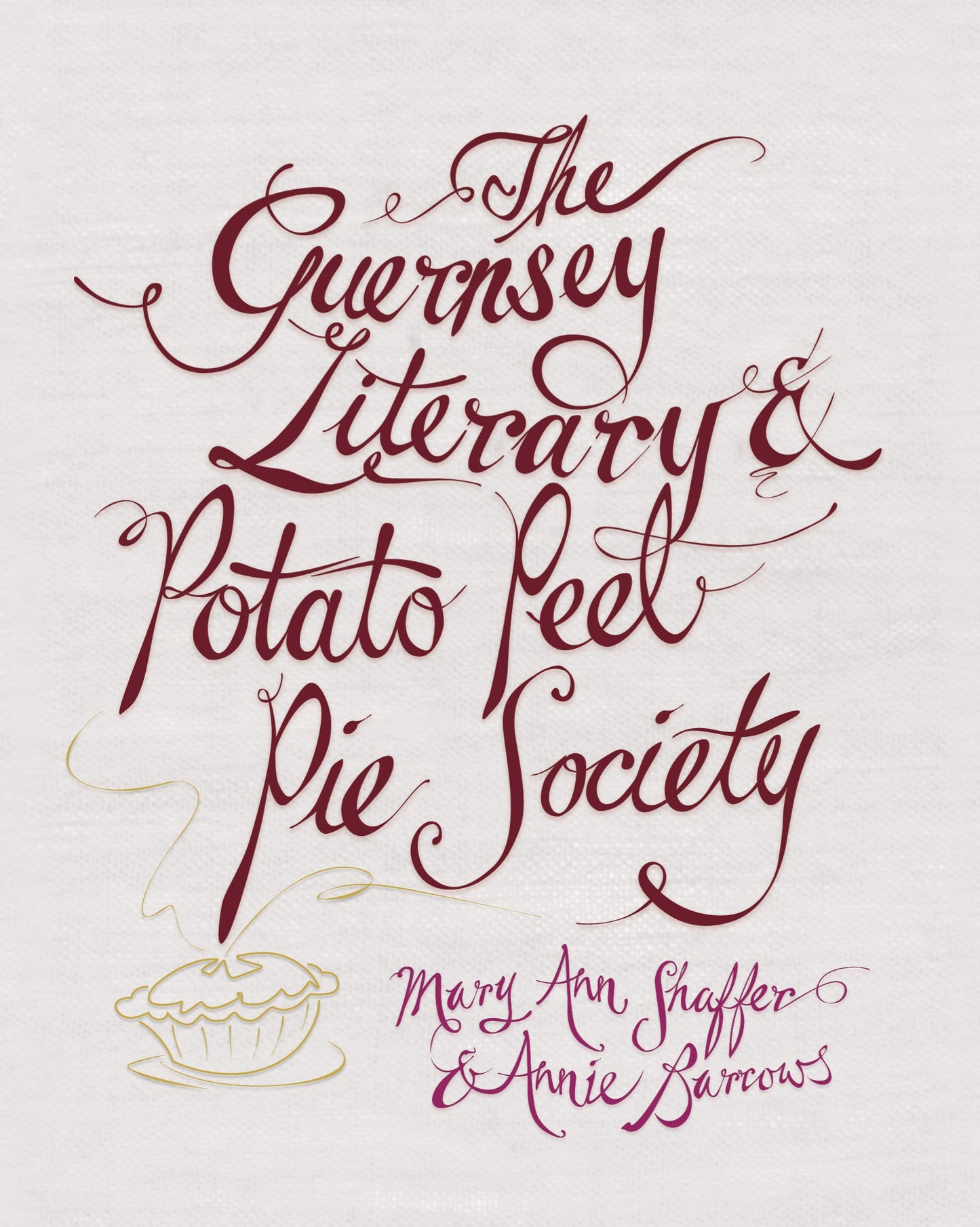 The Guernsey Literary and Potato Peel Pie Society by Mary Ann Shaffer,Annie Barrows - USED