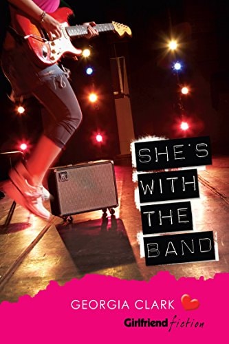 She's with the Band by Georgia Clark - USED