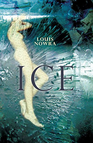 Ice by Louis Nowra - USED