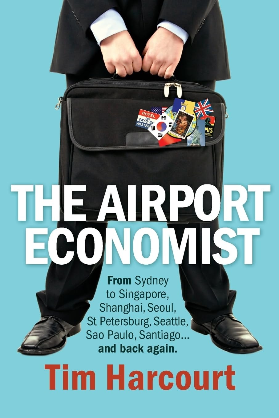 The Airport Economist by Tim Harcourt - USED