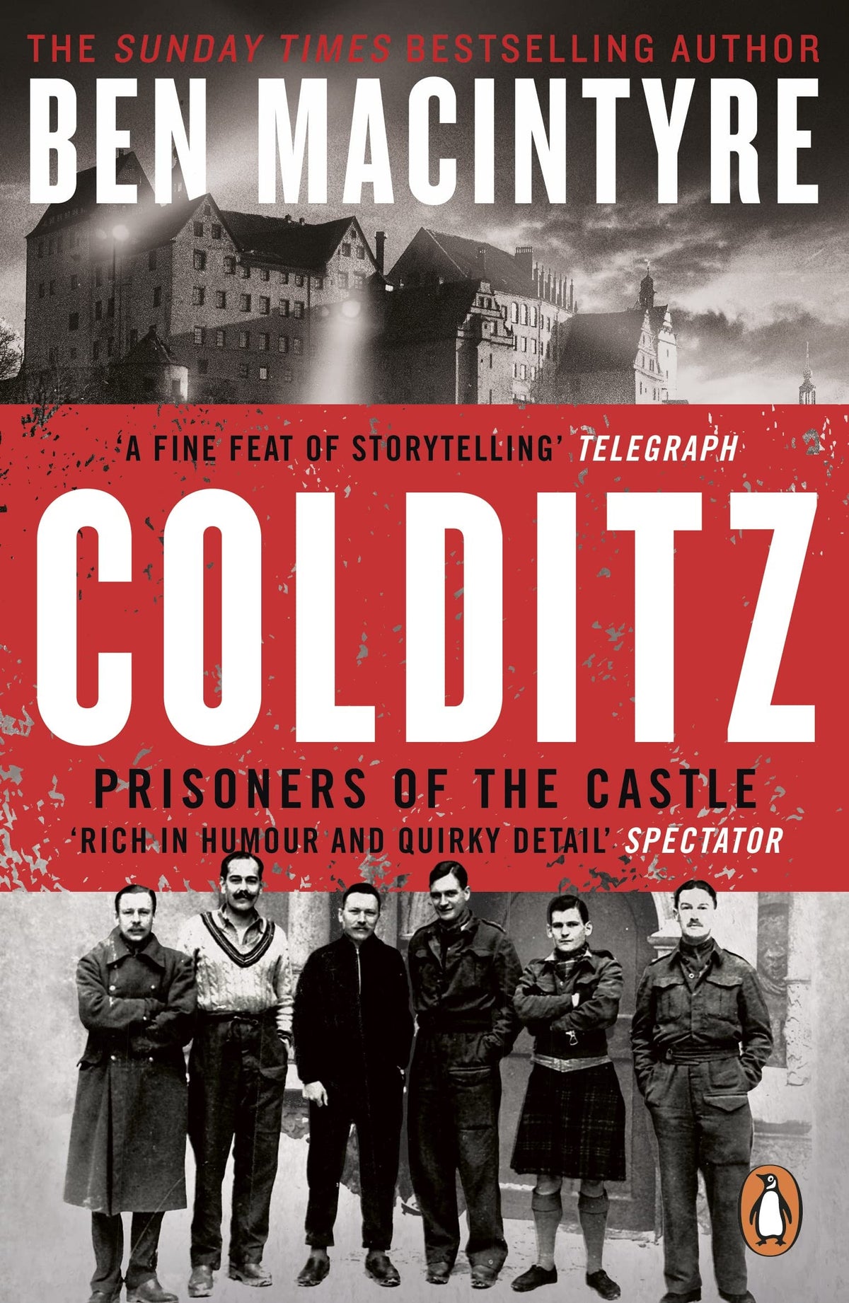 Colditz Prisoners of the Castle by Ben Macintyre