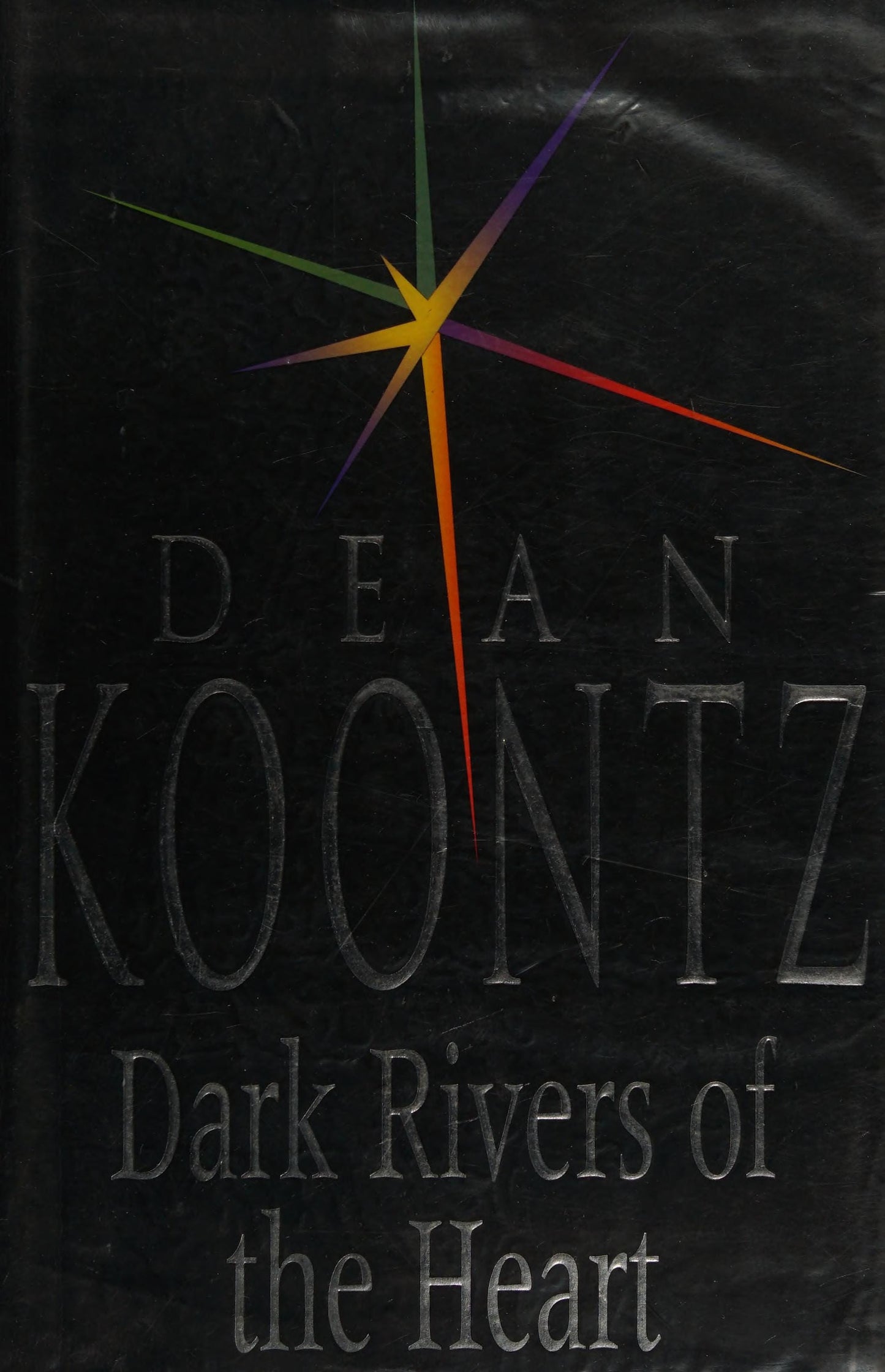 Dark Rivers of the Heart by Dean Koontz - USED