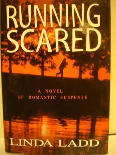 Running Scared by Linda Ladd - USED