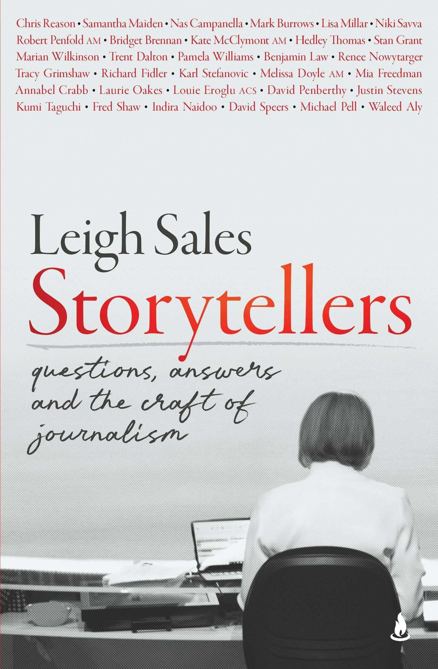 Storytellers Questions, Answers and the Craft of Journalism by Leigh Sales - USED
