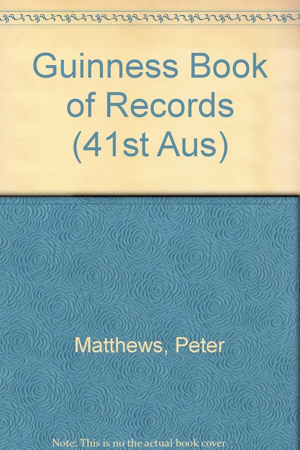 The New Guinness Book of Records 1995 by Peter Matthews - USED