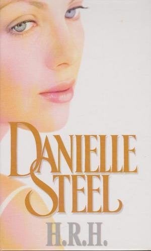 H.R.H by Danielle Steel - USED