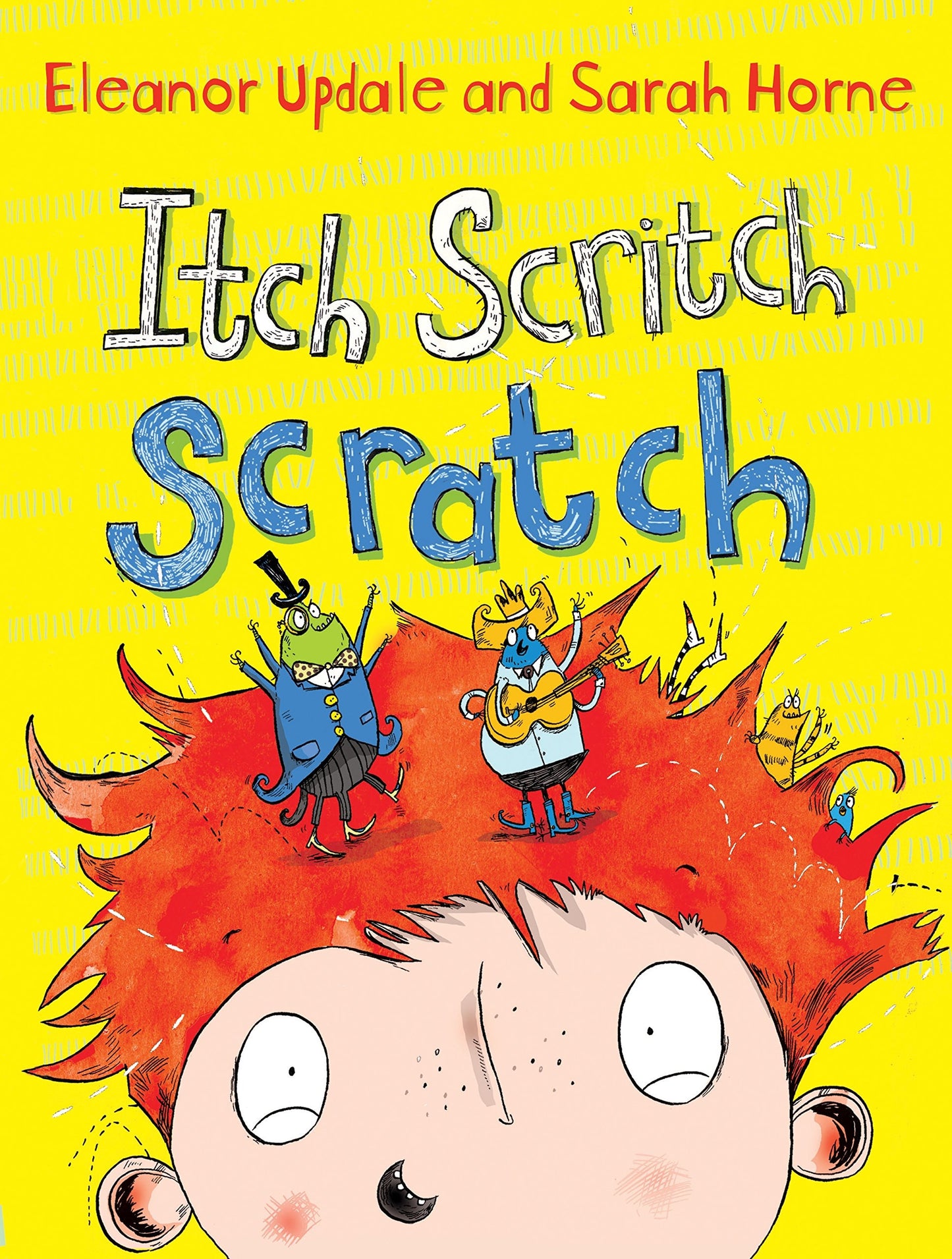 Itch Scritch Scratch by Eleanor Updale