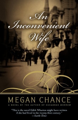 An Inconvenient Wife by Megan Chance - USED Grand Central Publishing