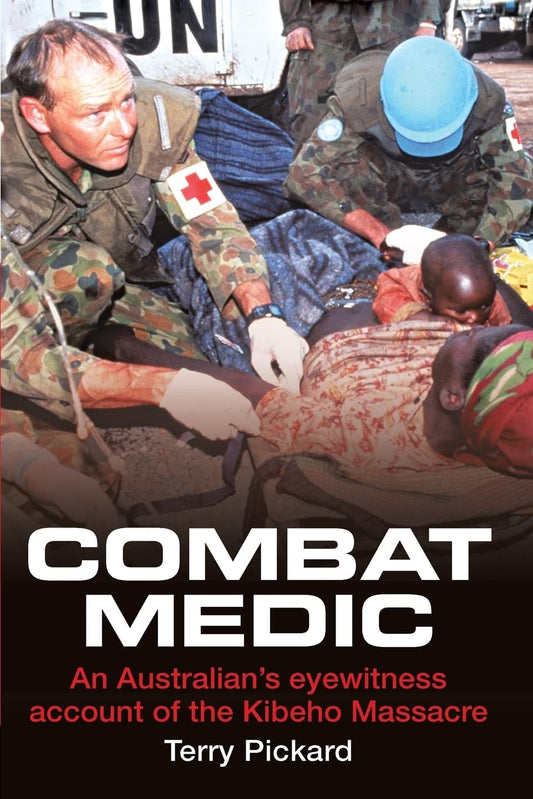 Combat Medic by Terry Pickard