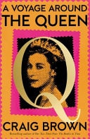A Voyage Around the Queen by Craig Brown HarperCollins Publishers Limited