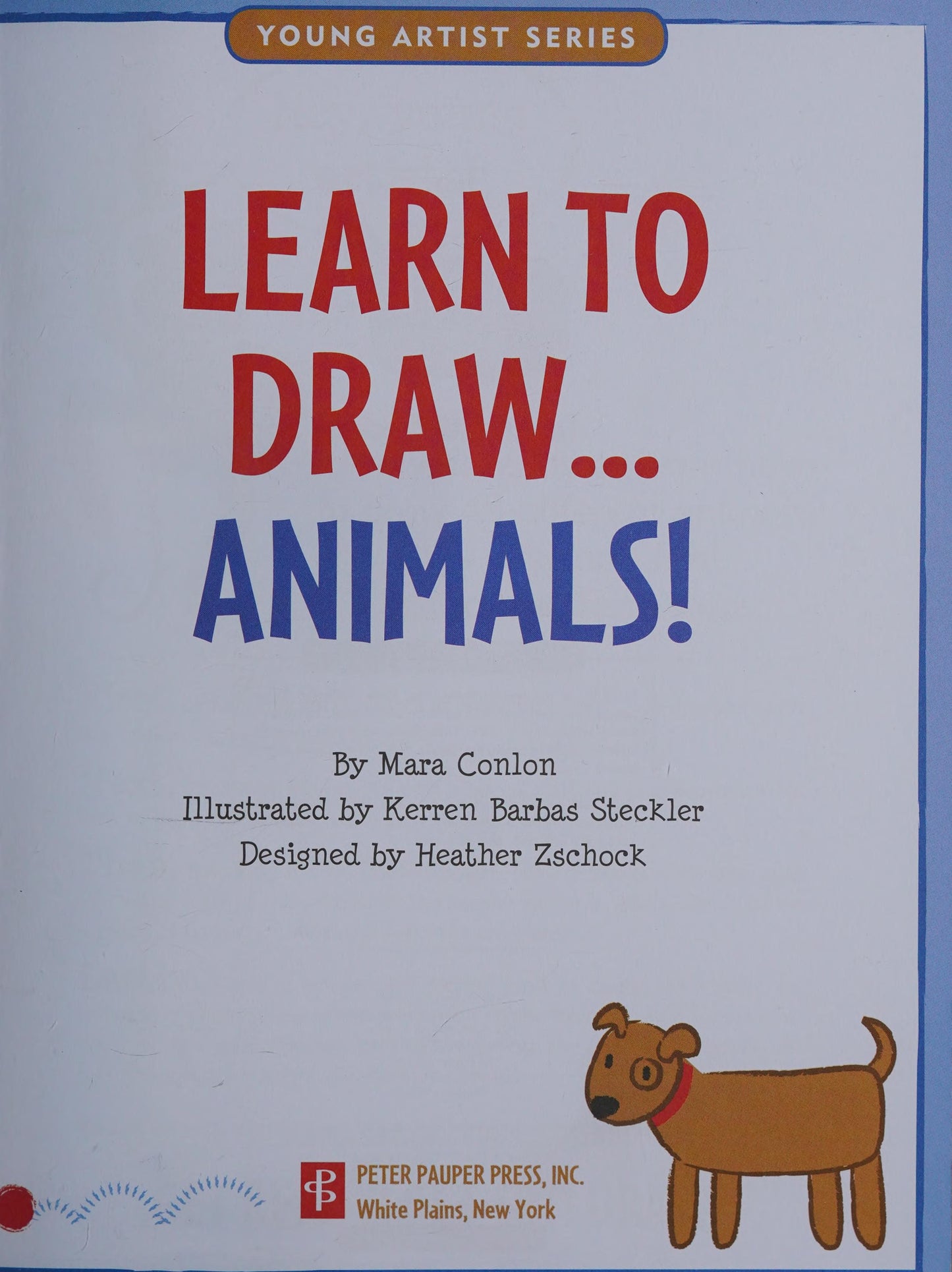 Learn to Draw Animals! by Inc Peter Pauper Press