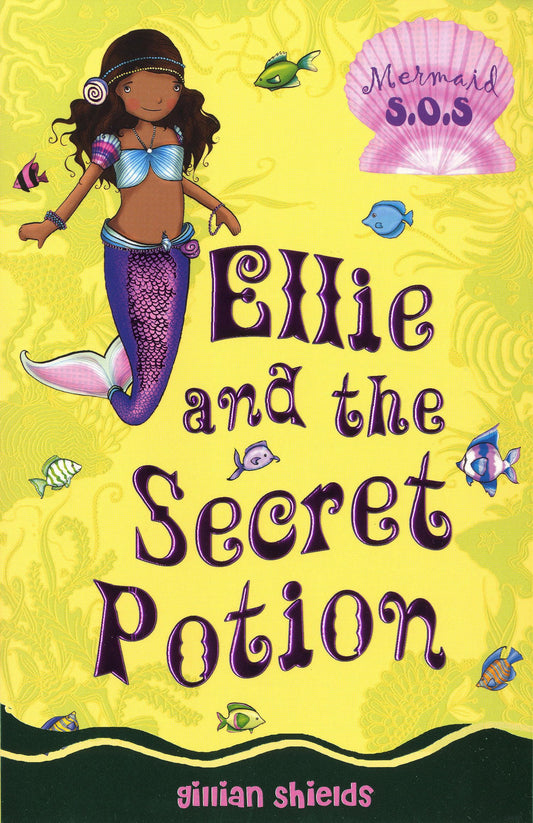 Ellie and the Secret Potion by Gillian Shields - USED