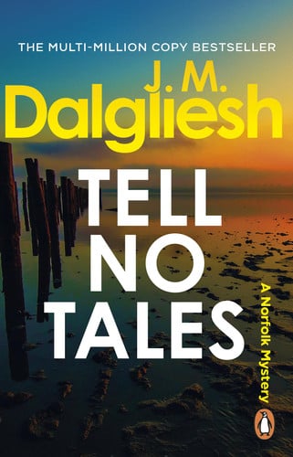 Tell No Tales by J M Dalgliesh, Unknown Author