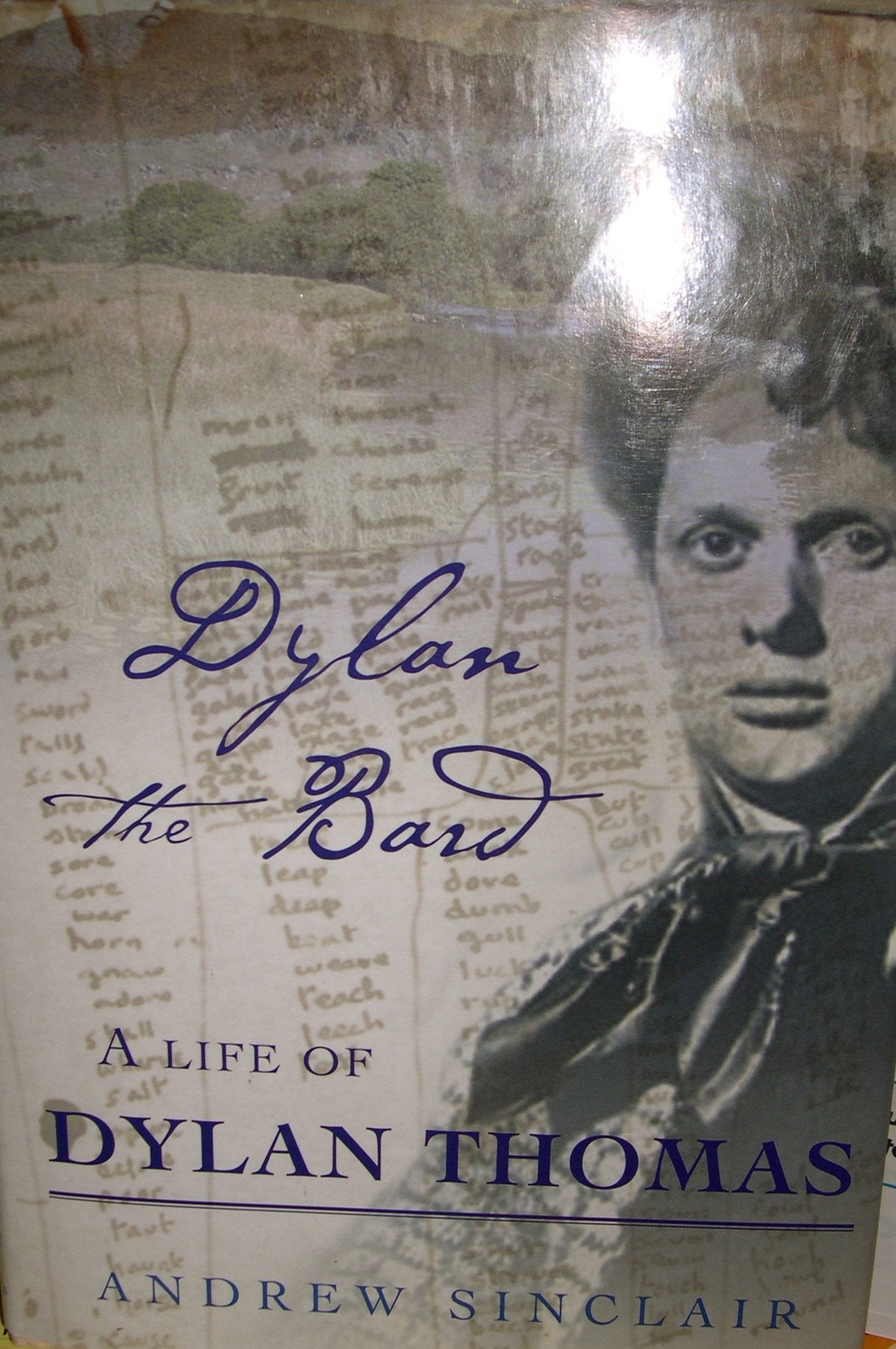 Dylan the Bard A Life of Dylan Thomas by Andrew Sinclair - USED