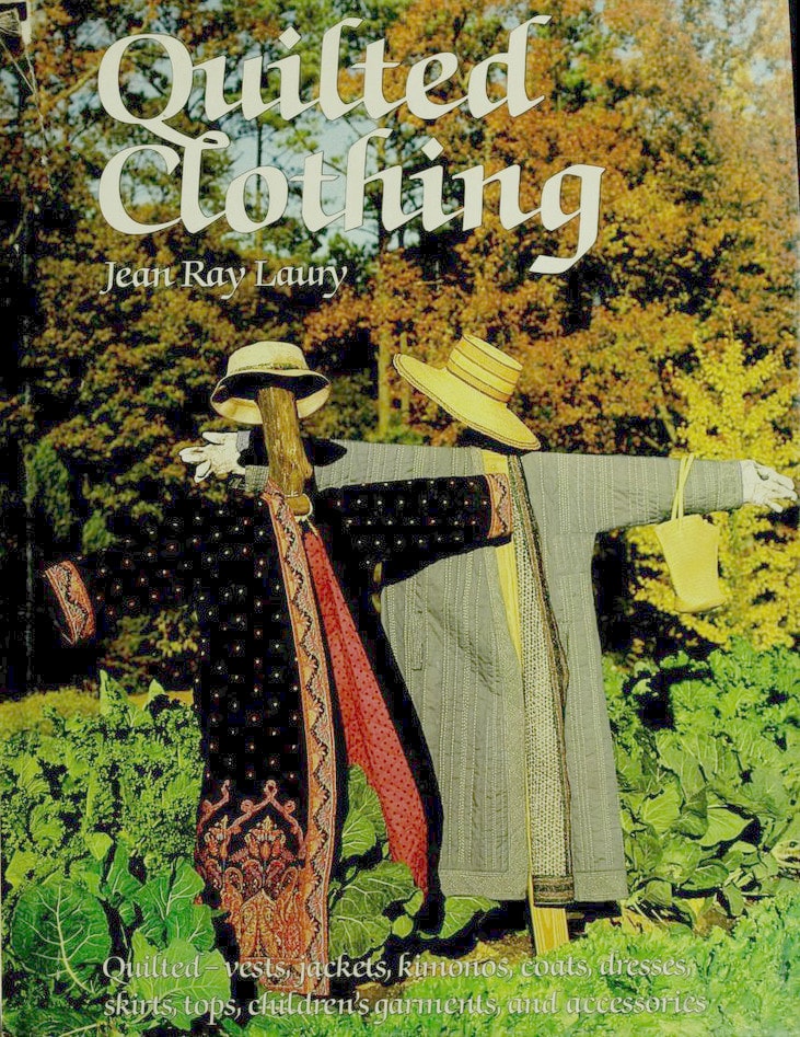 Quilted Clothing by Jean Ray Laury Oxmoor House
