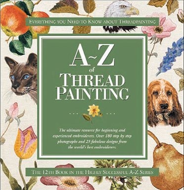 A-Z of Thread Painting by Sue Gardner - USED