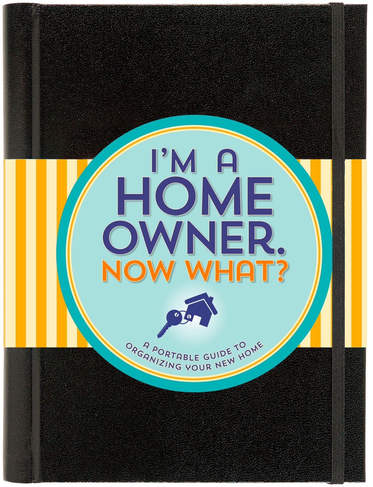 I'm a Homeowner, Now What? A Guided Logbook by Inc Peter Pauper Press