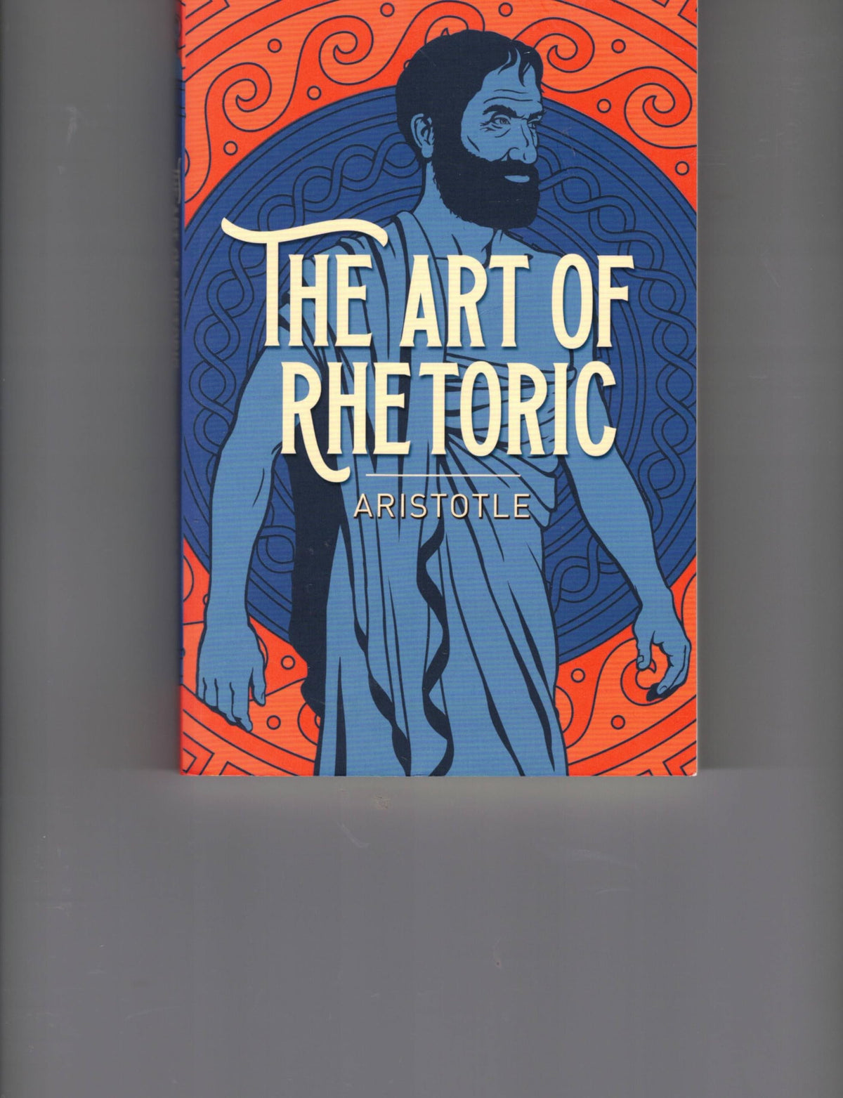 The Art of Rhetoric by Aristotle
