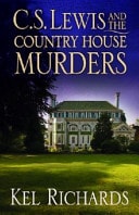 C. S. Lewis and the Country House Murders by Kel Richards - USED
