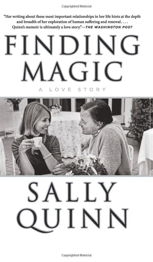 Finding Magic A Love Story by Sally Quinn