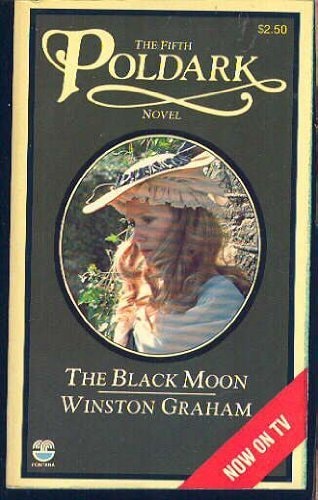 The Black Moon A Novel of Cornwall, 1794-5 by Winston Graham - USED