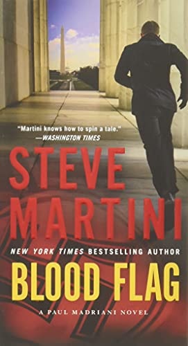 Blood Flag A Paul Madriani Novel by Steve Martini