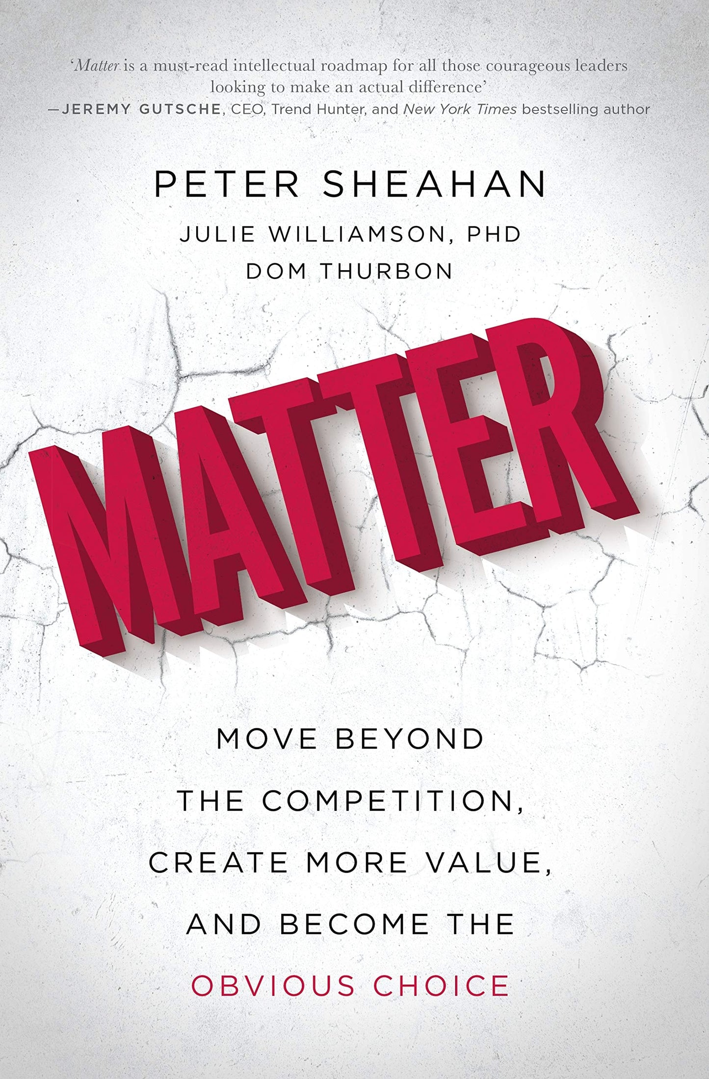 Matter by Peter Sheahan,Julie Williamson PhD,Dom Thurbon
