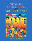 Infants, Children, and Adolescents by Laura E. Berk - USED