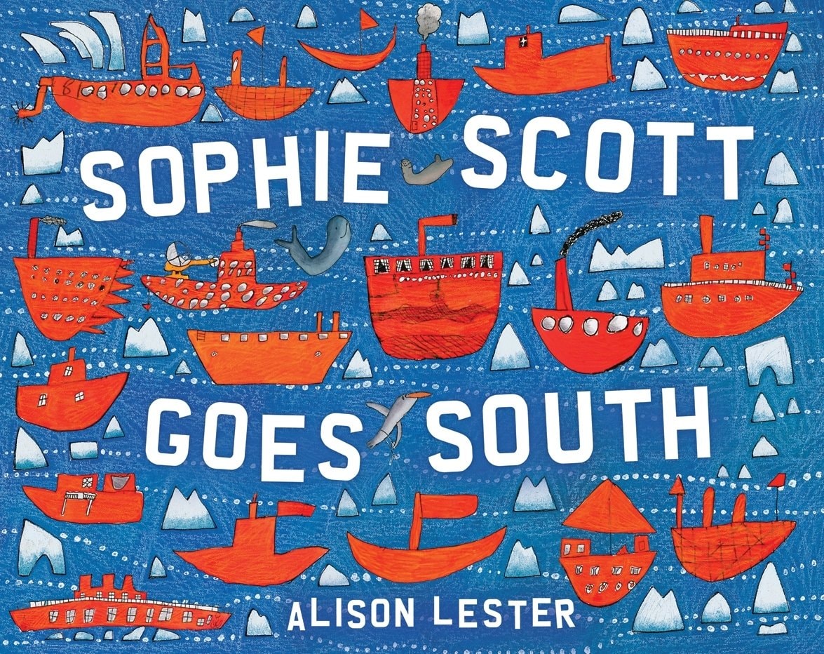 Sophie Scott Goes South by Alison Lester