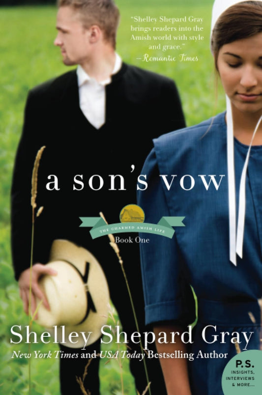 A Son's Vow The Charmed Amish Life, Book One by Shelley Shepard Gray