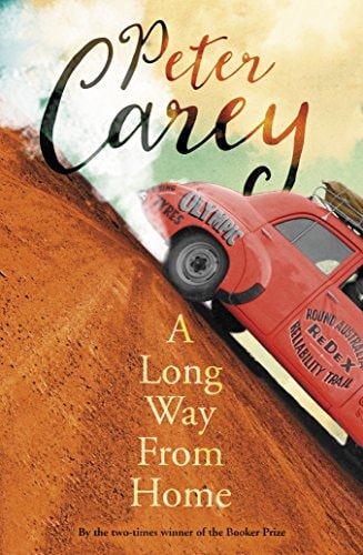 A Long Way from Home by Peter Carey - USED