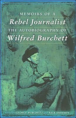 MEMOIRS OF A REBEL JOURNALIST - USED