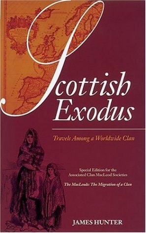 Scottish Exodus - Travels among a Worldwide Clan - USED