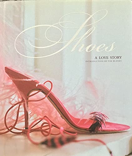 Shoes A Love Story by Blanks Tim - USED