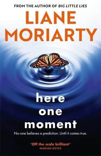 Here One Moment by Liane Moriarty - USED
