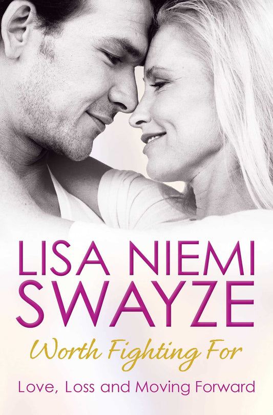 Worth Fighting for Love, Loss, and Moving Forward by Lisa Niemi - USED